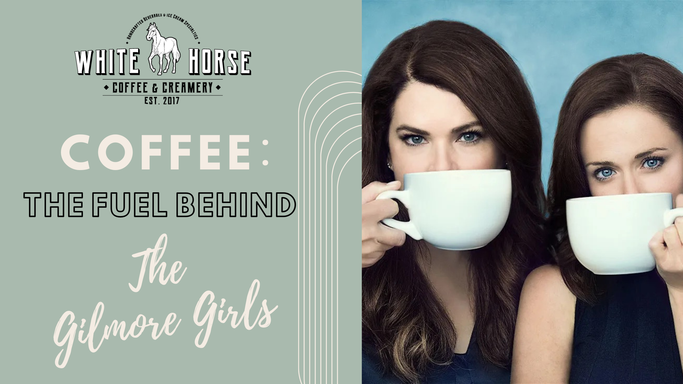 Coffee: The Fuel Behind The Gilmore Girls – White Horse Coffee Roasters